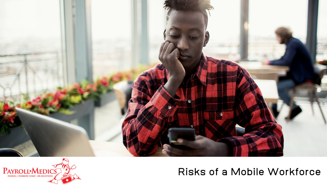 Risks of a Mobile Workforce