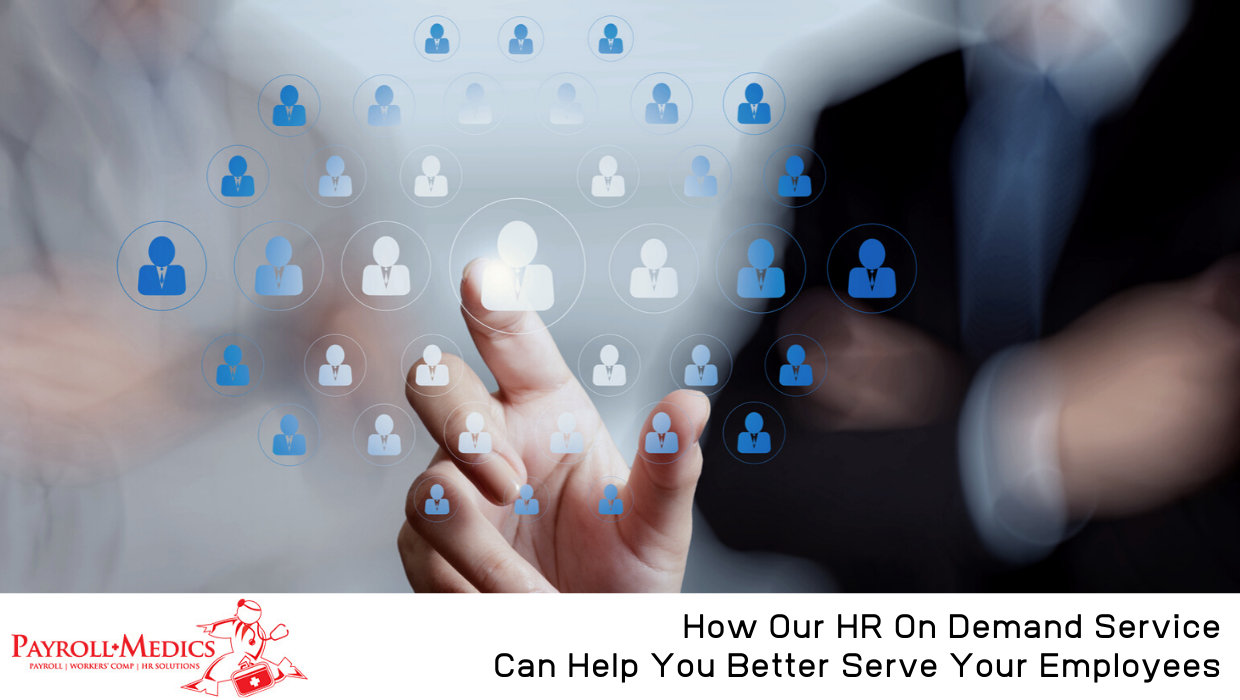 HR On Demand Service Can Help You Better Serve Your Employees