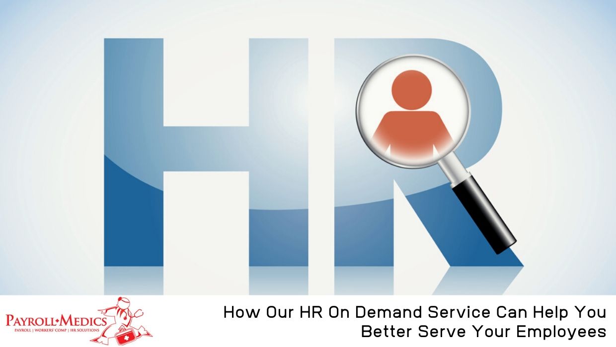 HR On Demand Can Help You Better Serve Your Employees